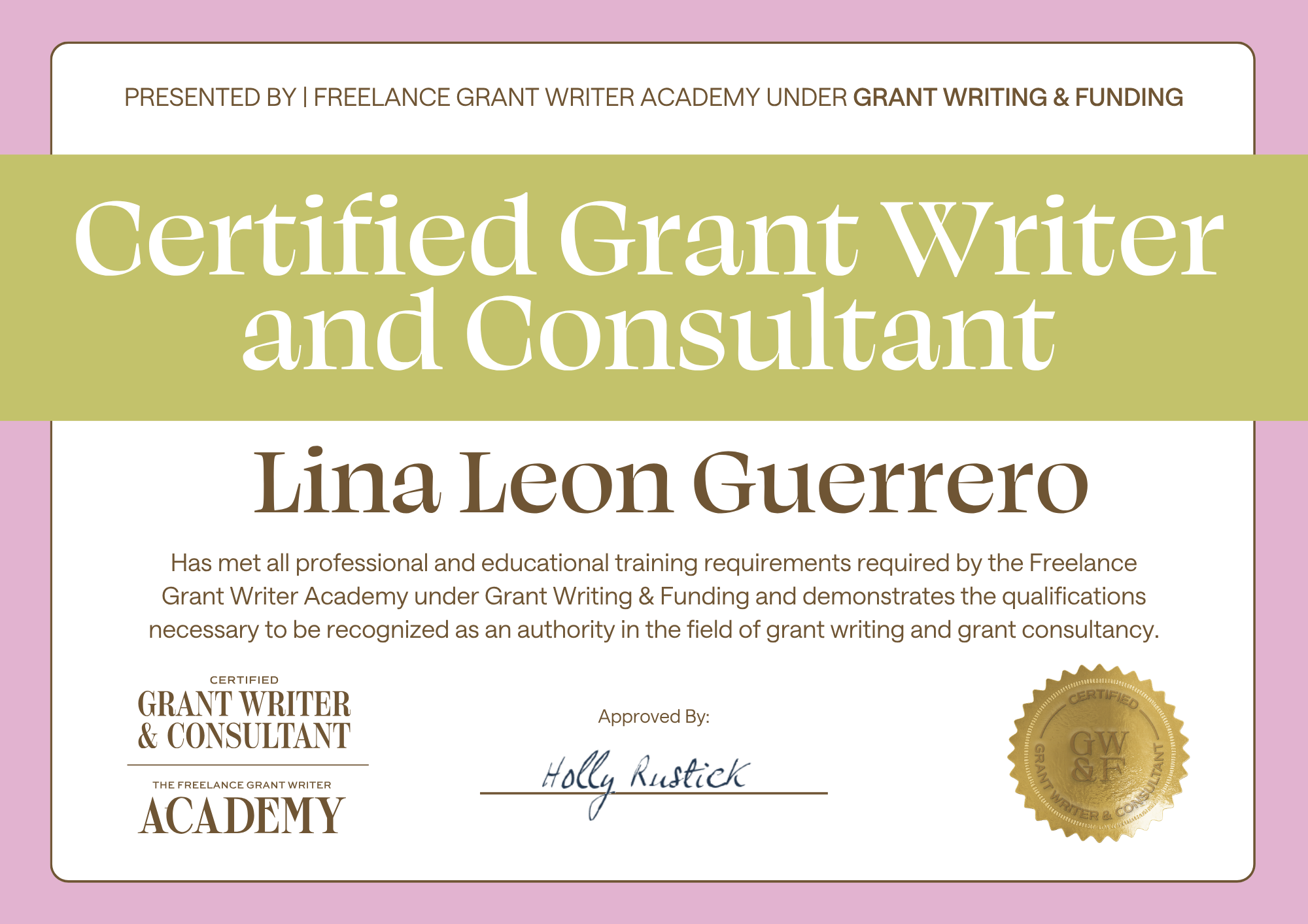 Lina Leon Guerrero's Certified Grant Writer and Consultant certificate issued by the Freelance Grant Writer Academy